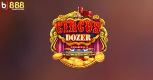 Circus dozer