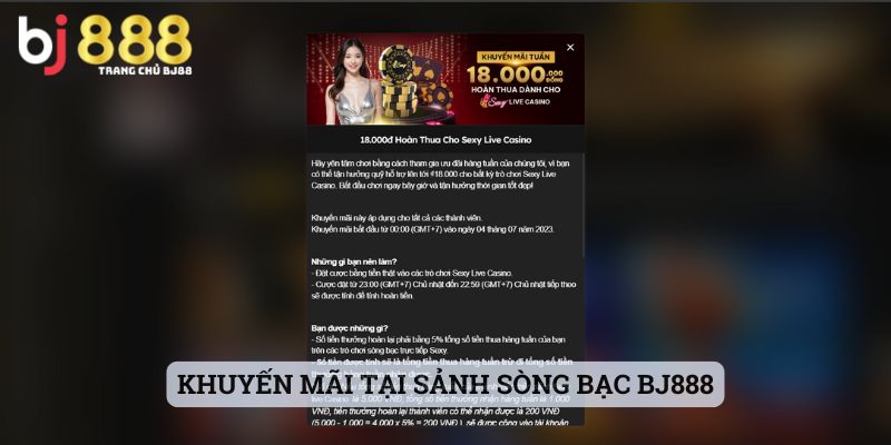 Khuyến mãi tại sảnh sòng bạc BJ888