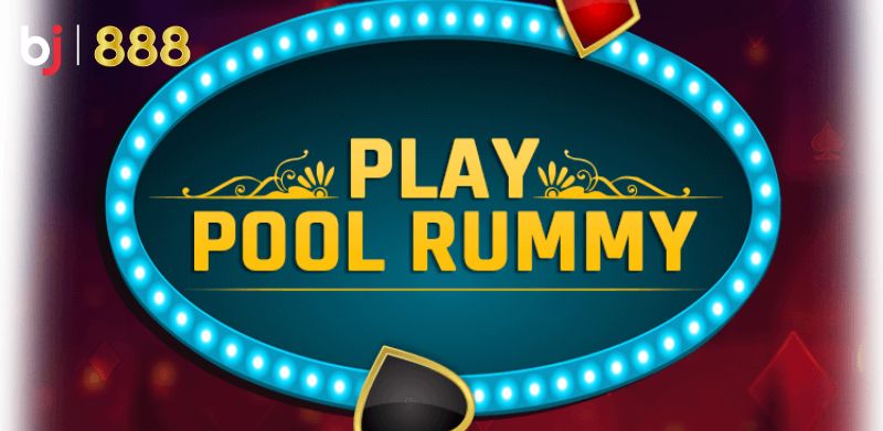 Luật chơi pool rummy tương đối dễ hiểu đảm bảo hấp dẫn và công bằng
